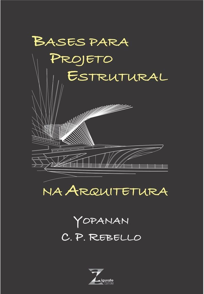 BASES PARA PROJETO ESTRUTURAL NA ARQUITETURA